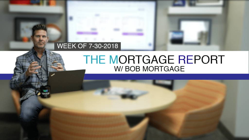 THEMORTGAGE-REPORT-7_30_2018-1024x576